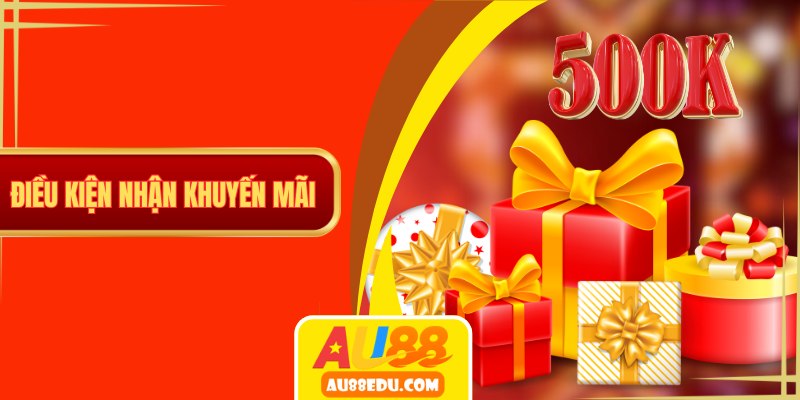 Điều kiện nhận khuyến mãi