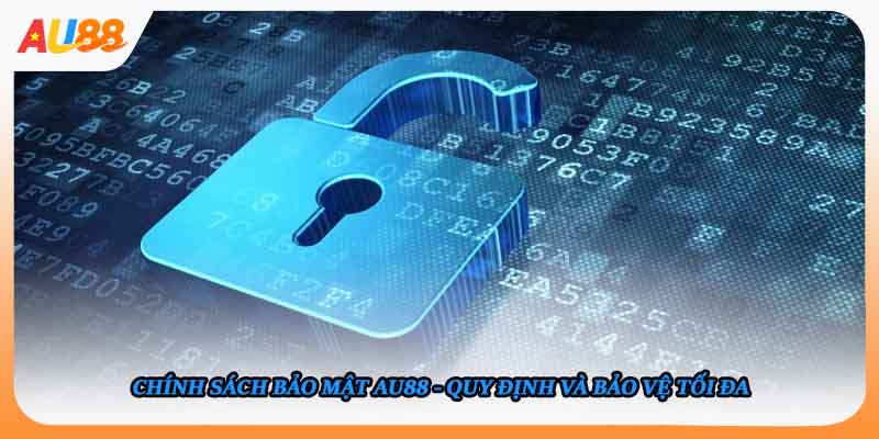 Chính sách bảo mật AU88