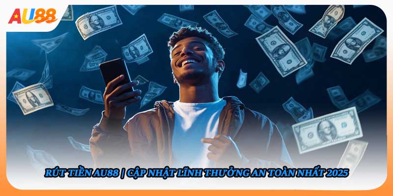 Rút tiền AU88